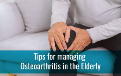 Tips for managing Osteoarthritis in the Elderly