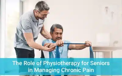 The Role of Physiotherapy for Seniors in Managing Chronic Pain