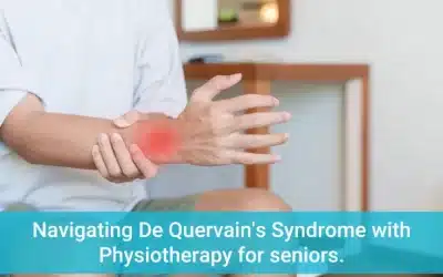 Navigating De Quervain’s Syndrome with Physiotherapy for seniors