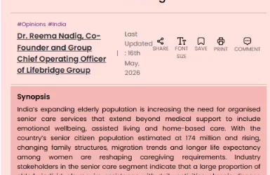 Growing elderly population drives demand for professional senior care services focused on dignity, independence and emotional wellbeing